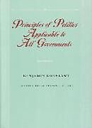 Kartonierter Einband Principles of Politics Applicable to All Governments von Benjamin Constant