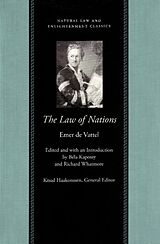 Kartonierter Einband The Law of Nations von Emer de Vattel