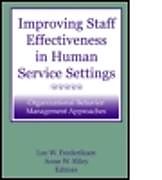 Livre Relié Improving Staff Effectiveness in Human Service Settings de Lee W Frederiksen, Anne W Riley