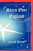 Kartonierter Einband Stars Over England von Marc H. Penfield