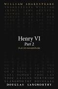Kartonierter Einband Henry VI, Part 2 von William Shakespeare