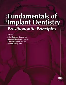 E-Book (epub) Fundamentals of Implant Dentistry, Volume 1 von John Beumer III, Robert F. Faulkner, Kumar C. Shah