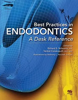 E-Book (epub) Best Practices in Endodontics von Richard S Schwartz, Venkat Canakapalli