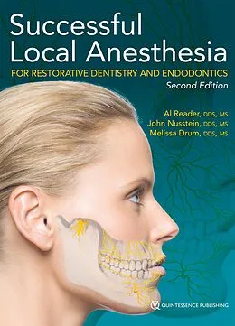 E-Book (epub) Successful Local Anesthesia for Restorative Dentistry and Endodontics von Al Reader, John Nusstein, Melissa Drum