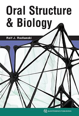 E-Book (pdf) Oral Structure &amp; Biology von Ralf J. Radlanski