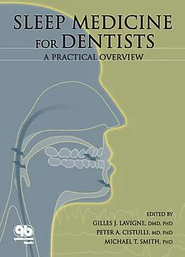 E-Book (epub) Sleep Medicine for Dentists von Gilles J. Lavigne, Peter A Cistulli, Michael T. Smith