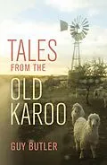 E-Book (epub) Tales from the Old Karoo von Guy Butler