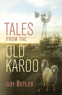 E-Book (epub) Tales from the Old Karoo von Guy Butler