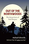 E-Book (epub) Out of the Northwoods von Edmonds Michael Edmonds