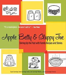 E-Book (epub) Apple Betty and Sloppy Joe von Sanvidge Susan Sanvidge, Seckar Diane Sanvidge Seckar, Wouters Jean Sanvidge Wouters