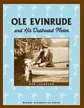 E-Book (epub) Ole Evinrude and His Outboard Motor von Jacobson Bob Jacobson