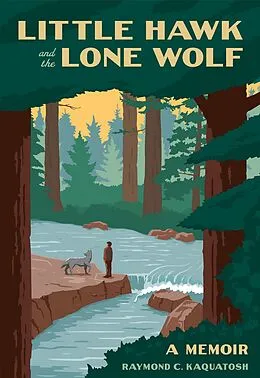 E-Book (epub) Little Hawk and the Lone Wolf von Kaquatosh Raymond Kaquatosh
