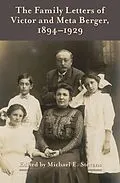 E-Book (epub) Family Letters of Victor and Meta Berger, 1894-1929 von 