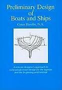 Livre Relié Preliminary Design of Boats and Ships de Cyrus Hamlin