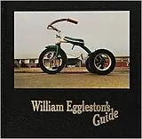Fester Einband William Eggleston's Guide von John Szarkowski