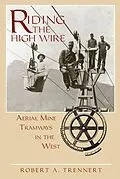 E-Book (epub) Riding the High Wire von Trennert Robert A. Trennert
