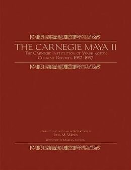 Livre Relié The Carnegie Maya II de Carnegie Institution of Washington