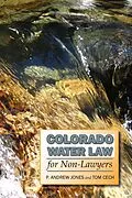E-Book (epub) Colorado Water Law for Non-Lawyers von Jones P. Andrew Jones, Cech Tom Cech