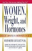 Livre Relié Women, Weight, and Hormones de Elizabeth Lee M. D. Vliet