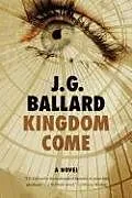 Kartonierter Einband Kingdom Come von J. G. Ballard