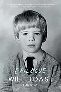 E-Book (epub) Epilogue: A Memoir von Will Boast