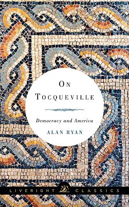 ePUB On Tocqueville von Alan Ryan