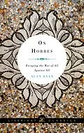 E-Book (epub) On Hobbes: Escaping the War of All Against All (Liveright Classics) von Alan Ryan