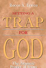 E-Book (epub) Setting a Trap for God von Rocco A. Errico