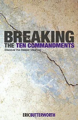 ePUB Breaking the Ten Commandments von Eric Butterworth