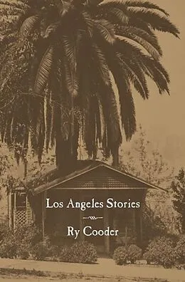 E-Book (epub) Los Angeles Stories von Ry Cooder