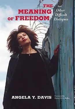 E-Book (epub) The Meaning of Freedom von Angela Y. Davis