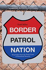 eBook (epub) Border Patrol Nation de Todd Miller