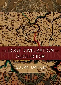 E-Book (epub) The Lost Civilization of Suolucidir von Susan Daitch