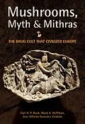 E-Book (epub) Mushrooms, Myth and Mithras von Carl Ruck
