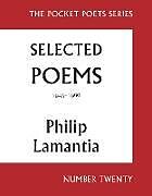 Couverture cartonnée Selected Poems of Philip Lamantia, 1943-1966 de Philip Lamantia