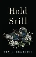 E-Book (epub) Hold Still von Ben Ehrenreich