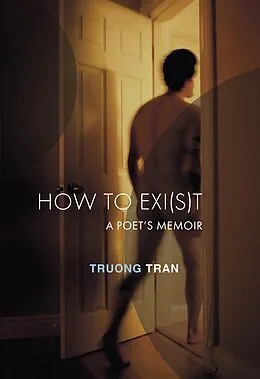 E-Book (epub) How to Exi(s)t von Truong Tran