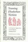 Framing Elizabethan Fiction