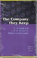 Couverture cartonnée The Company They Keep: C.S. Lewis and J.R.R. Tolkien as Writers in Community de Diana Pavlac Glyer