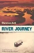 Kartonierter Einband River Journey von Clarence Jonk