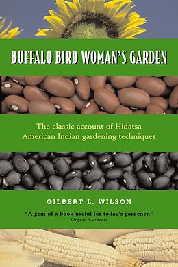 E-Book (epub) Buffalo Bird Woman's Garden von Gilbert L. Wilson