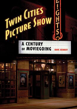 E-Book (epub) Twin Cities Picture Show von Dave Kenney