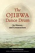 E-Book (epub) The Ojibwa Dance Drum von Thomas Vennum Jr
