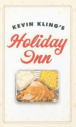 E-Book (epub) Kevin Kling's Holiday Inn von Kevin Kling