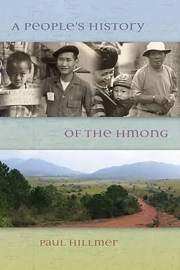 E-Book (epub) A People's History of the Hmong von Paul Hillmer