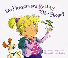 E-Book (epub) Do Princesses Really Kiss Frogs? von Carmela Lavigna Coyle
