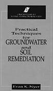 Practical Techniques for Groundwater & Soil Remediation