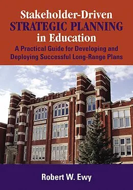 E-Book (pdf) Stakeholder-Driven Strategic Planning in Education von Robert W. Ewy