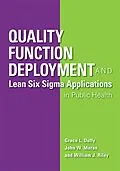 E-Book (pdf) Quality Function Deployment and Lean Six Sigma Applications in Public Health von Grace L. Duffy, John W. Moran