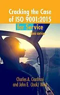 E-Book (epub) Cracking the Case of ISO 9001:2015 for Service von Charles A. Cianfrani, John (Jack) E. West
